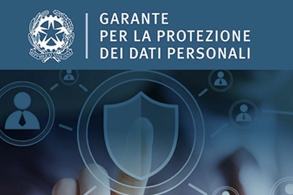 GARANTE PER LA PROTEZIONE DEI DATI PERSONALI